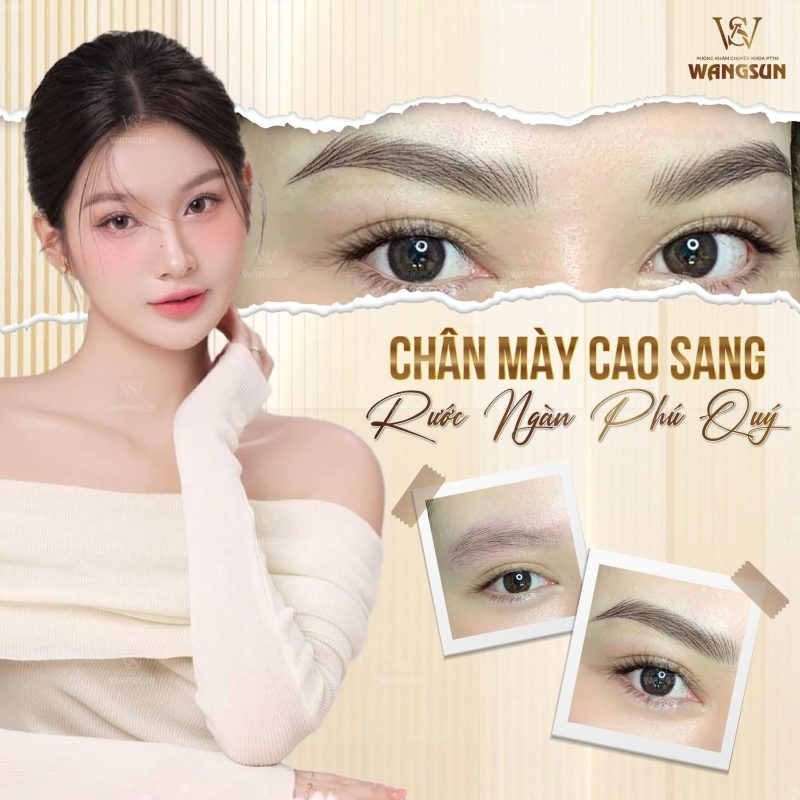 Vì sao phun mày phẩy sợi WangSun Blanding được khách hàng ưu tiên lựa chọn? Phun mày phẩy sợi WangSun Blanding là gì?