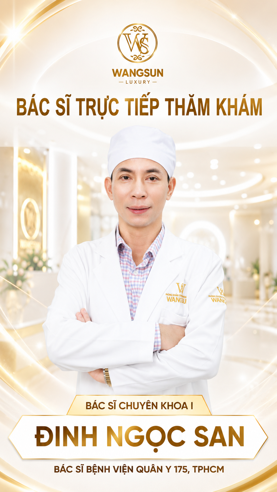 Bác sĩ Đinh Ngọc San trực tiếp thăm khám