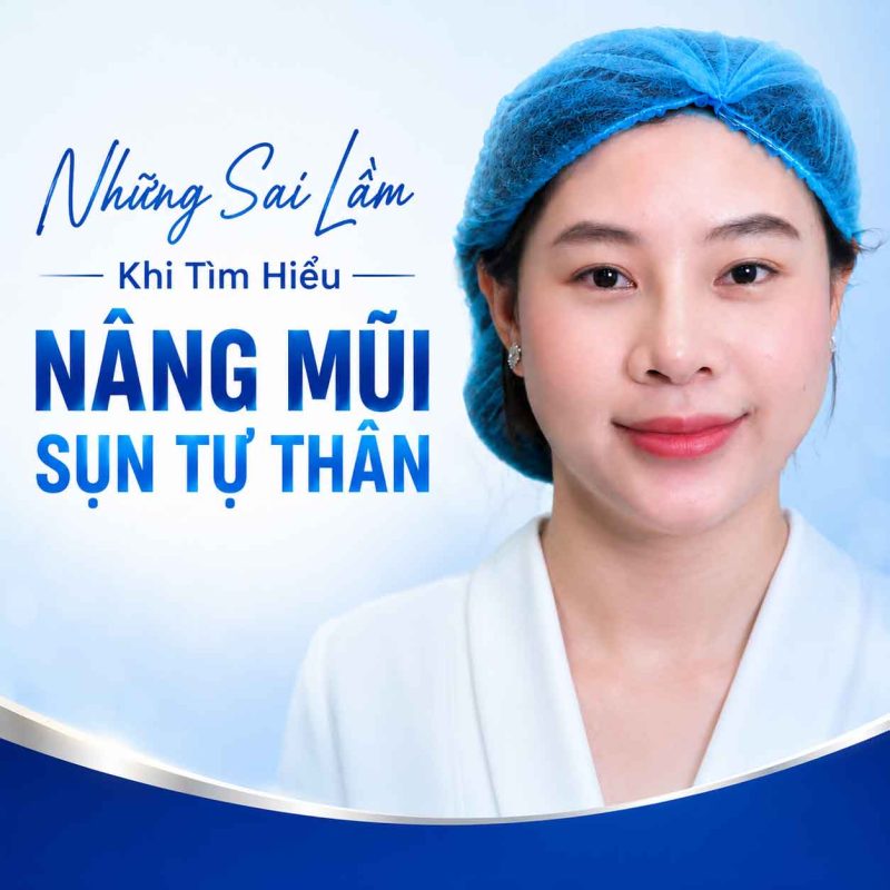 Nâng mũi sụn tự thân có tốt không? Những sai lầm khi tìm hiểu nâng mũi sụn tự thân